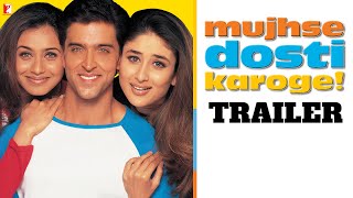 Mujhse Dosti Karoge  Official Trailer  Hrithik Roshan  Kareena Kapoor  Rani Mukerji