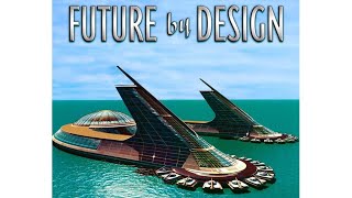 Future by Design 2006 Official Full Movie