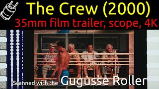 The Crew 2000 35mm film trailer scope hard matte 4K
