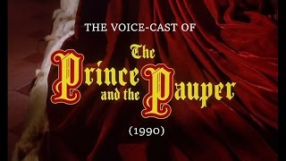 All of The VoiceCast of The Prince And The Pauper 1990