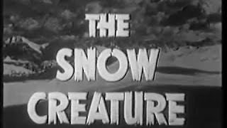 The Snow Creature 1954 FULL Movie  PAUL LANGTON  W Lee Wilder