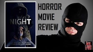 NIGHT  2019 Nicholas Michael Jacobs  Thriller Horror Movie Review
