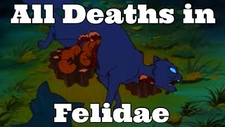 All Deaths in Felidae 1994