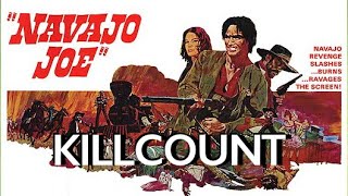Navajo Joe 1966 Burt Reynolds Killcount
