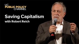 Saving Capitalism with Robert Reich