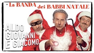 La banda dei Babbi Natale  Trailer  Aldo Giovanni e Giacomo