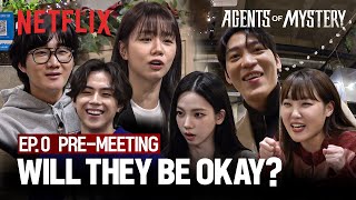 EXCLUSIVE EP 0 The agents gather for a premeeting  Agents of Mystery  Netflix ENG SUB