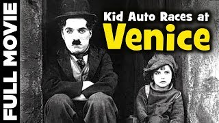 Charlie Chaplin  Kid Auto Races at Venice 1914  Silent Comedy Movie  Charles Chaplin