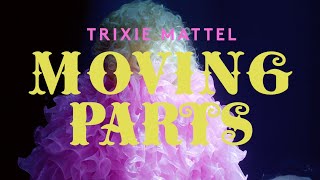 Trixie Mattel Moving Parts  Official Trailer 2019