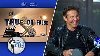 Celebrity True or False Dennis Quaid on Any Given Sunday Stripes  More  The Rich Eisen Show