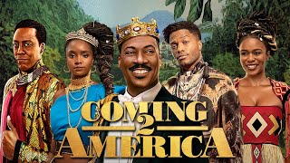 Coming 2 America 2021 Movie  Eddie Murphy Arsenio Hall Jermaine Fowler  Review and Facts