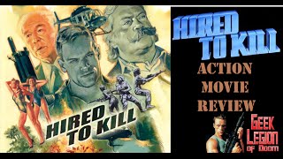 HIRED TO KILL   Brian Thompson 1990  Action Movie Review