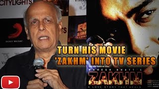 Mahesh Bhatt To Turn His Movie Zakhm Into TV Series  TV Prime Time