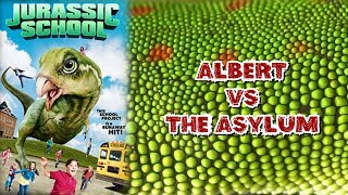 Albert vs The Asylum  Jurassic School 2017