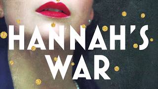 Hannahs War by Jan Eliasberg Whats the Story About