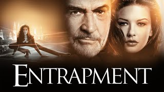 Entrapment 1999 Movie  Sean Connery Catherine ZetaJones Will Patton  Review and Facts