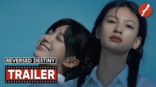 Reversed Destiny 2024   Movie Trailer  Far East Films