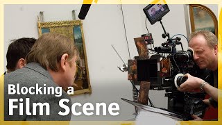 How to block a film scene for camera operators  Peter Robertson and Rodrigo Gutierrez