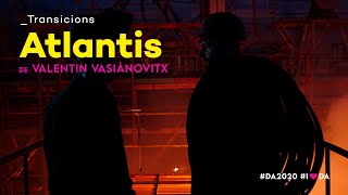 Atlantis  Valentin Vasinovitx  Trailer  DA 2020