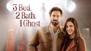 Hallmark Premiering 3 Bed 2 Bath 1 Ghost Starring Julie Gonzalo Chris McNally