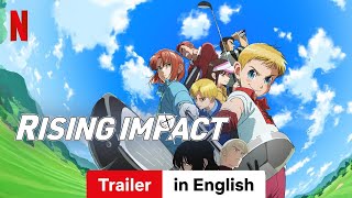 Rising Impact Season 1  Trailer in English  Netflix