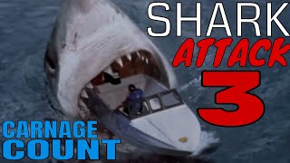 Shark Attack 3 Megalodon 2002 Carnage Count