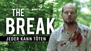 The Break  Jeder kann tten  Trailer HD Deutsch  German FSK 12