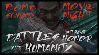 Battles Without Honor and Humanity 1973  Bomb Squad Movie Night 134