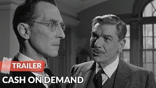 Cash on Demand 1961 Trailer  Peter Cushing  Andr Morell