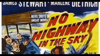 Free Full Movie No Highway In The Sky 1951 James Stewart Marlene Dietrich