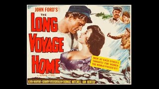 The Long Voyage Home 1940 Full Movie