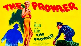 The Prowler 1951 Van Heflin  Evelyn Keyes  A Film Noir Crime Thriller Classic 