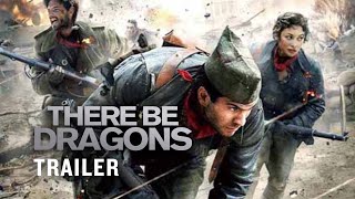 There Be Dragons 2011  Official Trailer  Charlie Cox Wes Bentley Olga Kurylenko