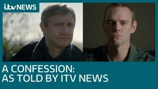A Confession as told by ITV News  ITV News