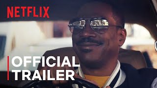 Beverly Hills Cop Axel F  Official Trailer  Netflix