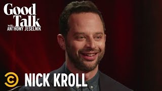 Is Nick Kroll More of a Wayne or a Garth  Good Talk with Anthony Jeselnik