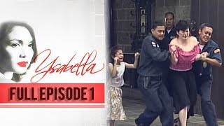 Full Episode 1  Ysabella