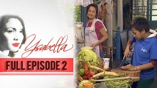 Full Episode 2  Ysabella
