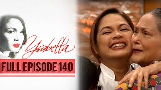Full Episode 140  Ysabella