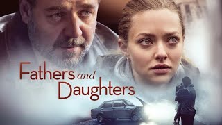 Heartfelt Family Drama  Fathers and Daughters  Romantic Drama Movie  Free Movie