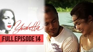 Full Episode 14  Ysabella