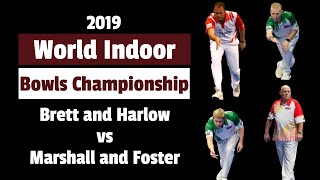 Nick Brett and Greg Harlow vs Alex Marshall and Paul Foster  2019 World Indoor Pairs Final