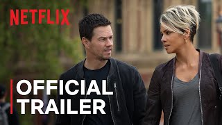 The Union  Mark Wahlberg  Halle Berry  Official Trailer  Netflix