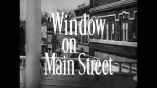 Remembering some of The Cast from This 1961 Classic TV Show Window on Main Street