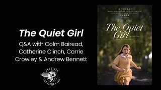 The Quiet Girl QA with Colm Bairead Catherine Clinch Carrie Crowley  Andrew Bennett