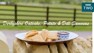 Derbyshire Oatcake Potato  Dill Samosas  Nadiyas British Food Adventure Episode 2  BBC Two