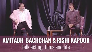 Amitabh Bachchan  Rishi Kapoor  In Conversation