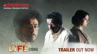 Odia Web Series Trailer In Their Life  Sabyasachi Chakraborty  Mithu Chakrabarty  Addatimes