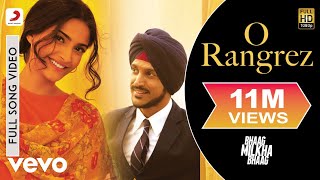 O Rangrez Full Video  Bhaag Milkha BhaagFarhan SonamShreya Ghoshal Javed Bashir