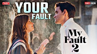 YOUR FAULT New look intro teaser  Update  Nicole Wallace  Gabriel Guevara  Your fault trailer